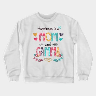 Happiness Is A Mom And Gamma Wildflower Happy Mother's Day Crewneck Sweatshirt